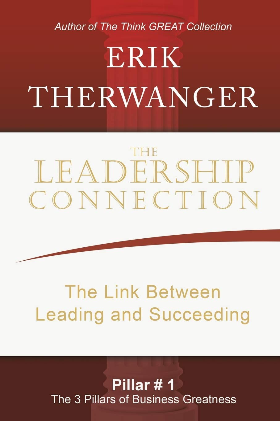 The Leadership Connection: The Link Between Leading and Succeeding - 3367