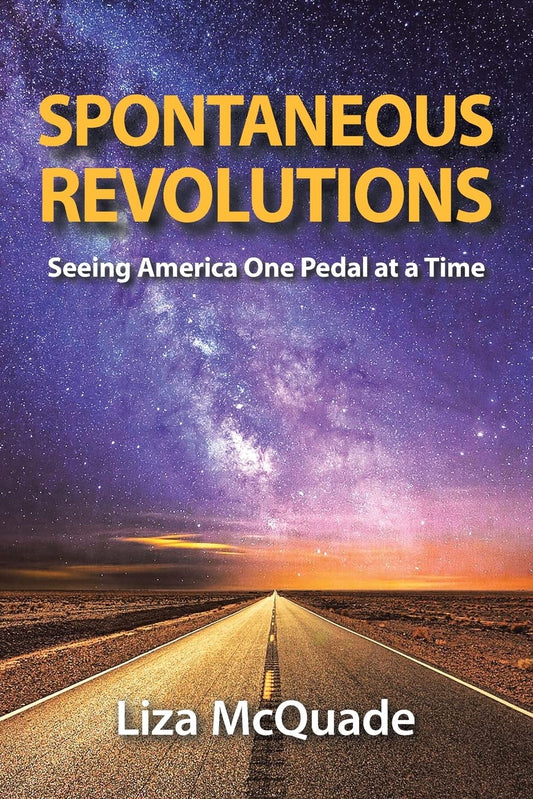 Spontaneous Revolutions: Seeing America One Pedal at a Time - 9128