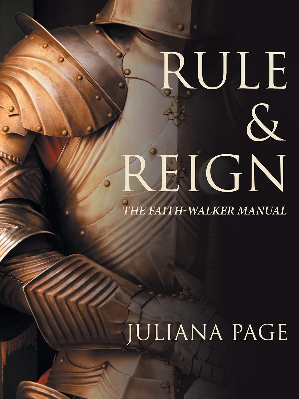 Rule & Reign: The Faith-walker Manual