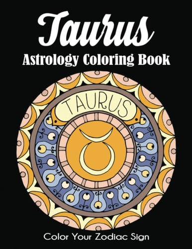 Taurus Astrology Coloring Book Color Your Zodiac Sign
