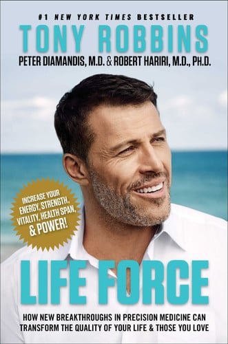 Life force: how new breakthroughs in precision medicine can transform the quality of your life & those you love