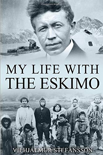 My Life with the Eskimo