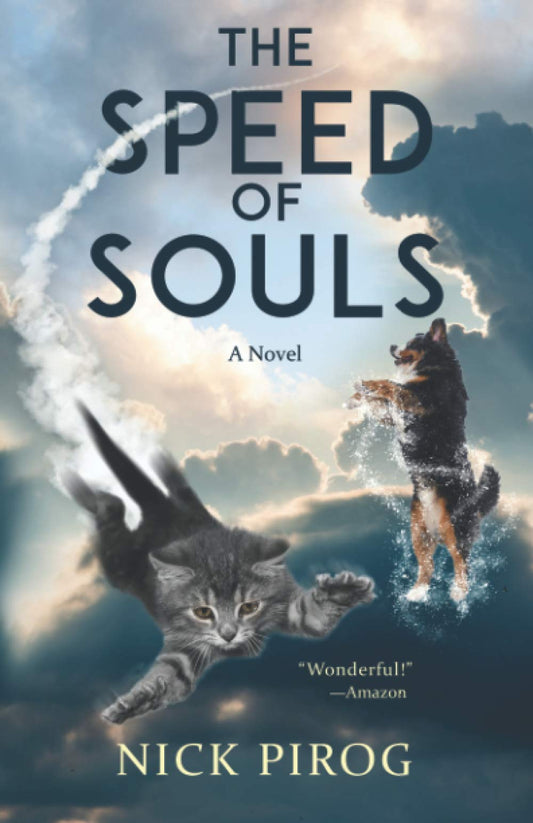 The Speed of Souls: A Novel