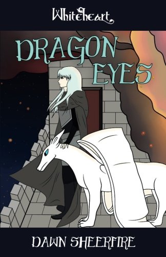 Dragon Eyes (Whiteheart)