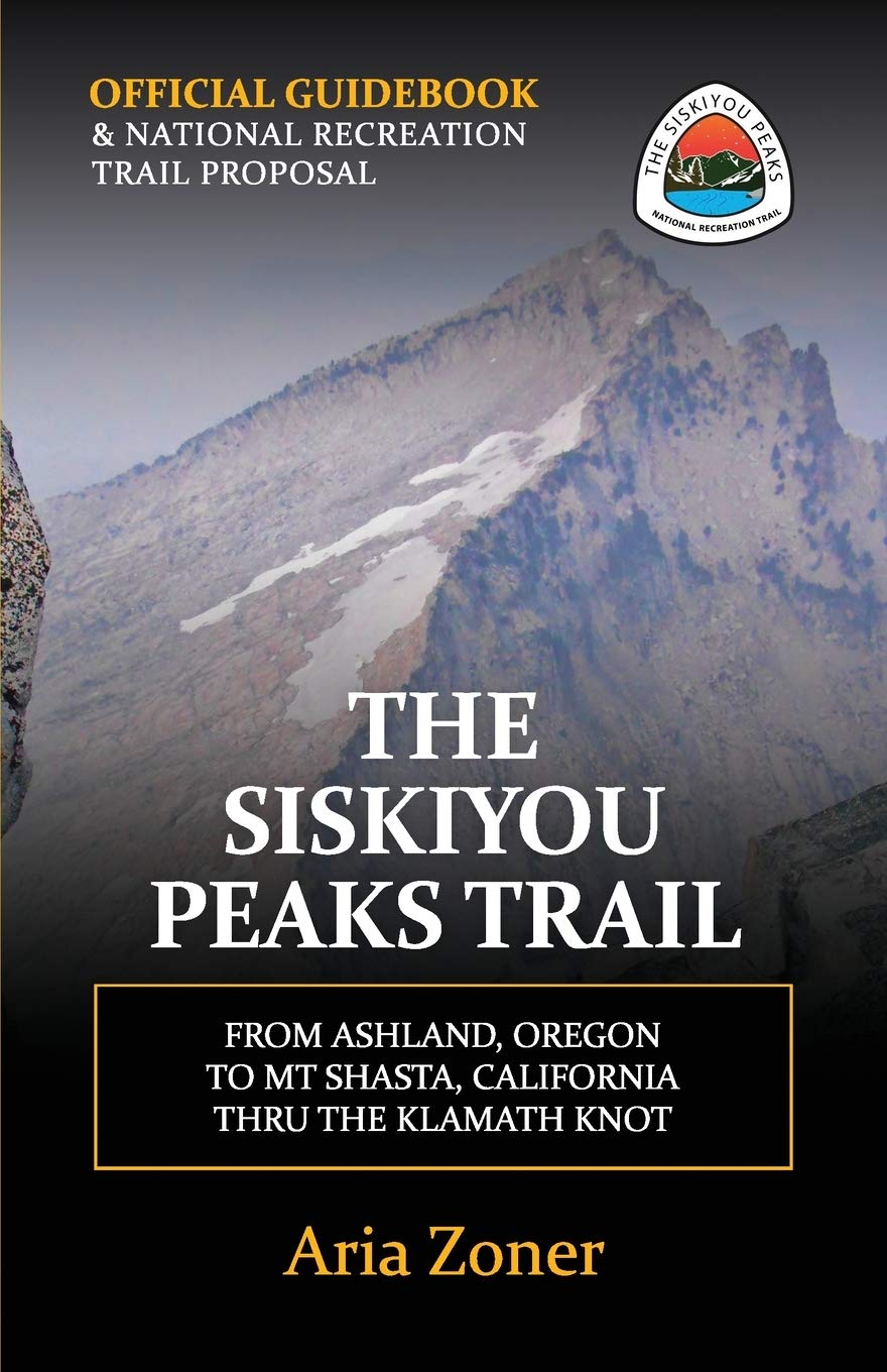 The Siskiyou Peaks Trail: From Ashland, OR to Mt Shasta, CA - Thru the Klamath Knot - 5591