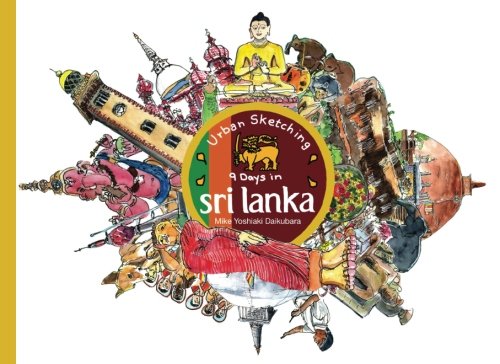Urban Sketching Sri Lanka: Urban Sketching 9 days in Sri Lanka