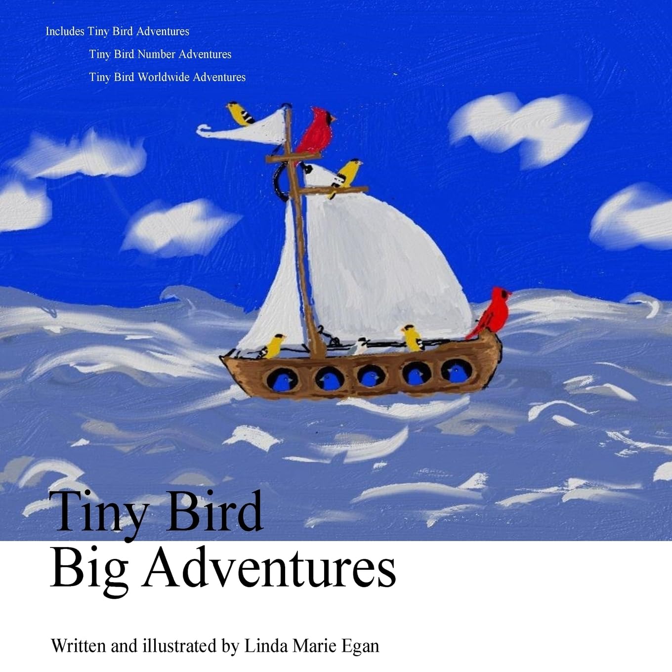 Tiny Bird Big Adventures (Tiny Bird Adventures)