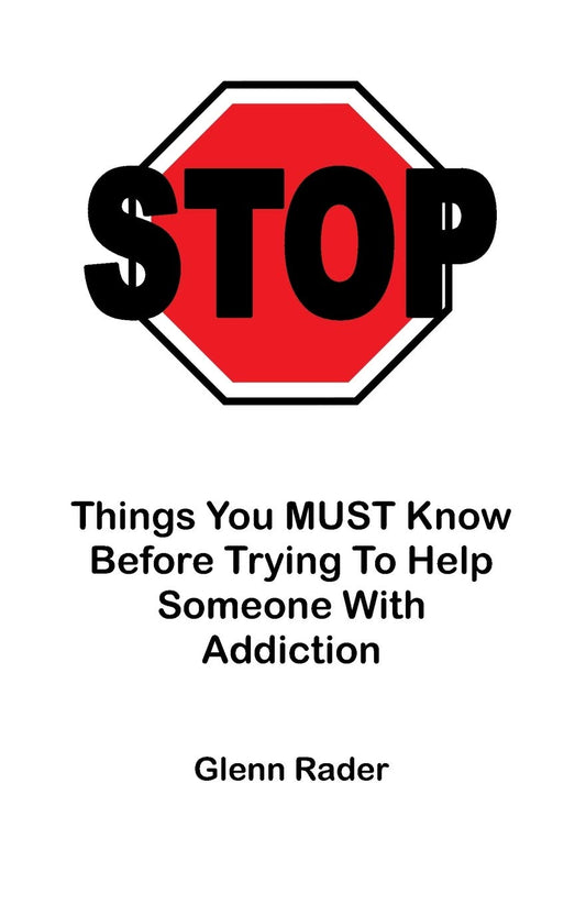 STOP - Things You MUST Know Before Trying To Help Someone With Addiction - 6644