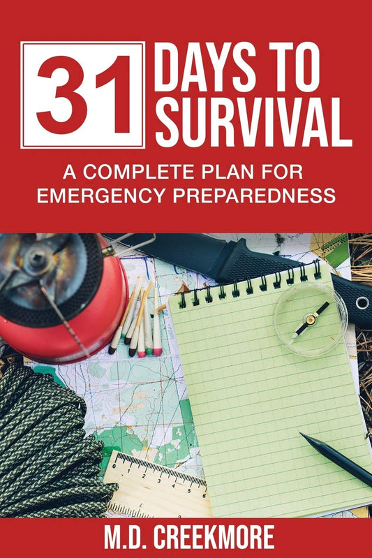 31 Days to Survival: A Complete Plan for Emergency Preparedness - 6586