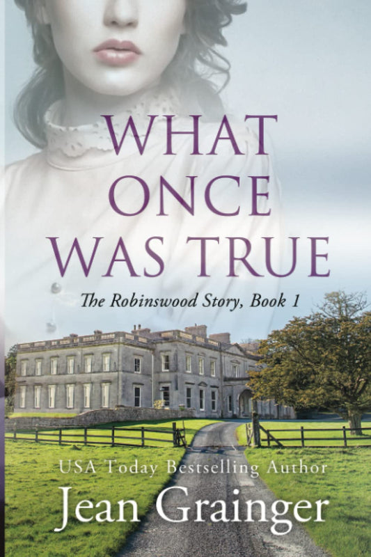 What Once Was True (The Robinswood Story) - 2574