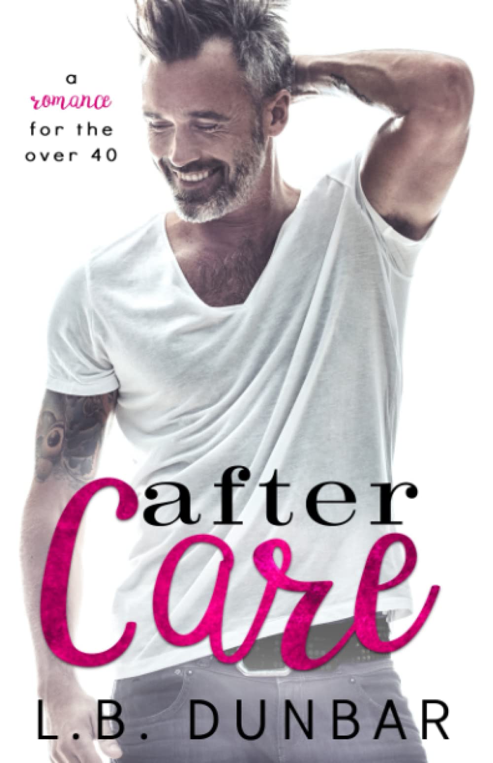 After Care: A romance for the over 40 (Sexy Silver Foxes) - 7202