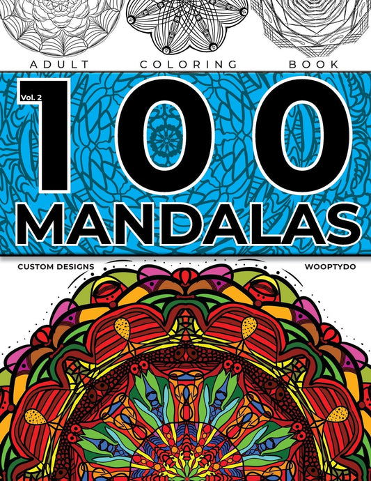 Mandala Coloring Book: 100 Mandalas: Custom Designs