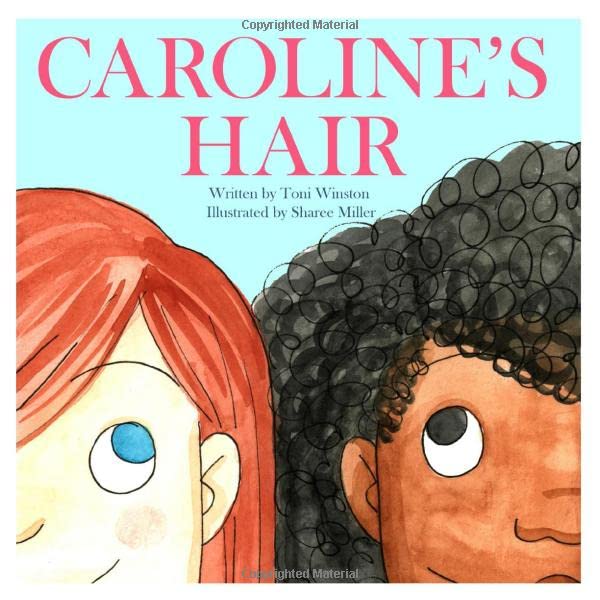 Caroline's Hair