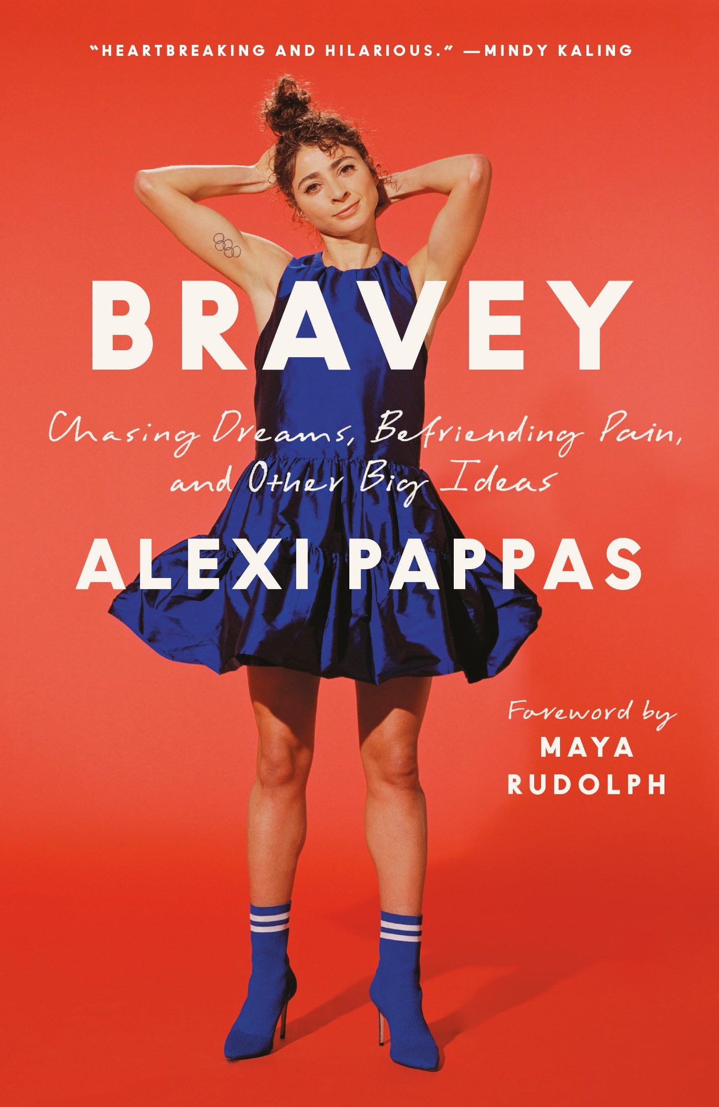Bravey: Chasing Dreams, Befriending Pain, and Other Big Ideas - 7620