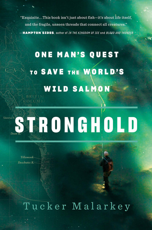 Stronghold: One Man's Quest to Save the World's Wild Salmon - 7755