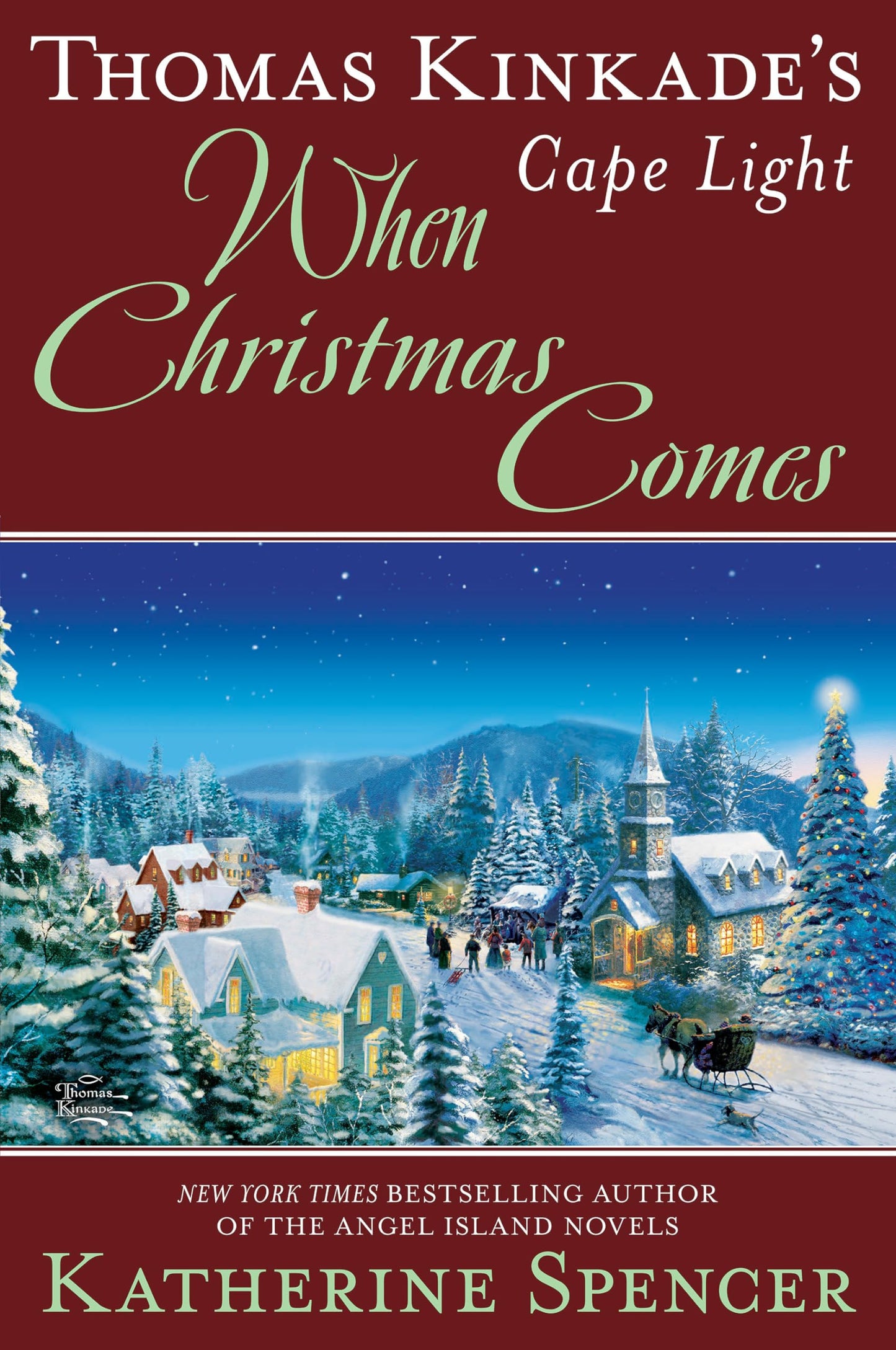 Thomas Kinkade's Cape Light: When Christmas Comes (A Cape Light Novel)