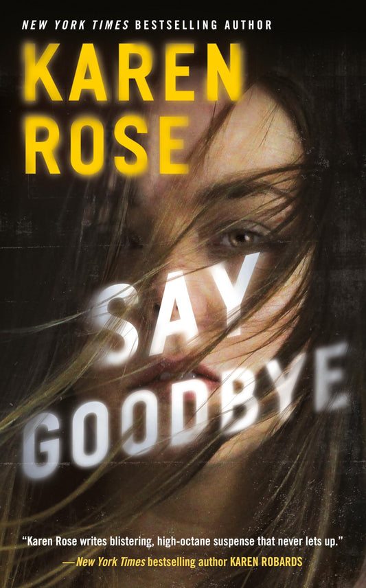 Say Goodbye (Sacramento Series, The) - 7710