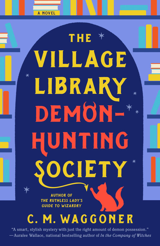 The Village Library Demon-Hunting Society - 5398