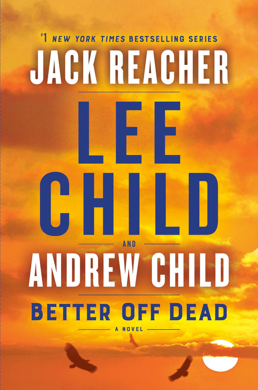 Better Off Dead A Jack Reacher Novel