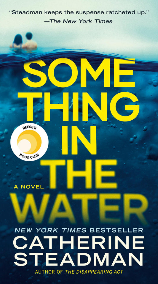 Something in the Water: Reese's Book Club: A Novel - 7632