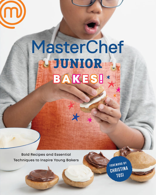 MasterChef Junior Bakes!: Bold Recipes and Essential Techniques to Inspire Young Bakers: A Baking Book - 6373