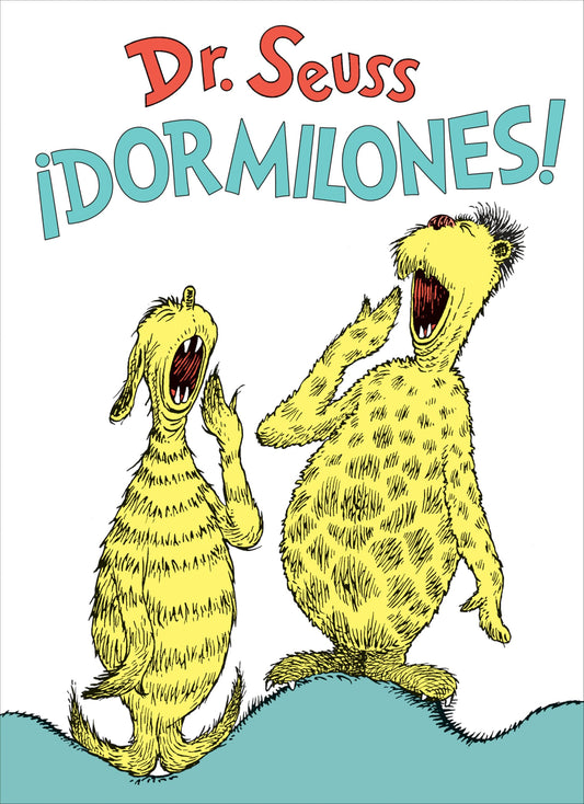 ¡Dormilones! (Dr. Seuss's Sleep Book Spanish Edition) (Classic Seuss) - 6394