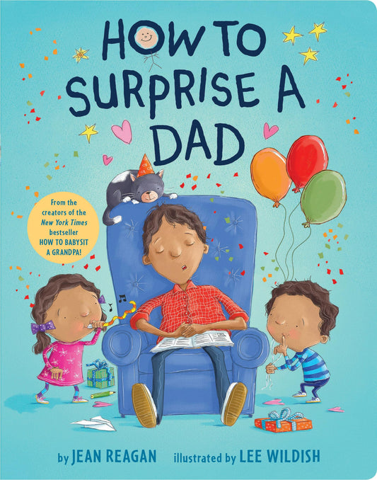 How to Surprise a Dad: A Book for Dads and Kids (How To Series) - 6760