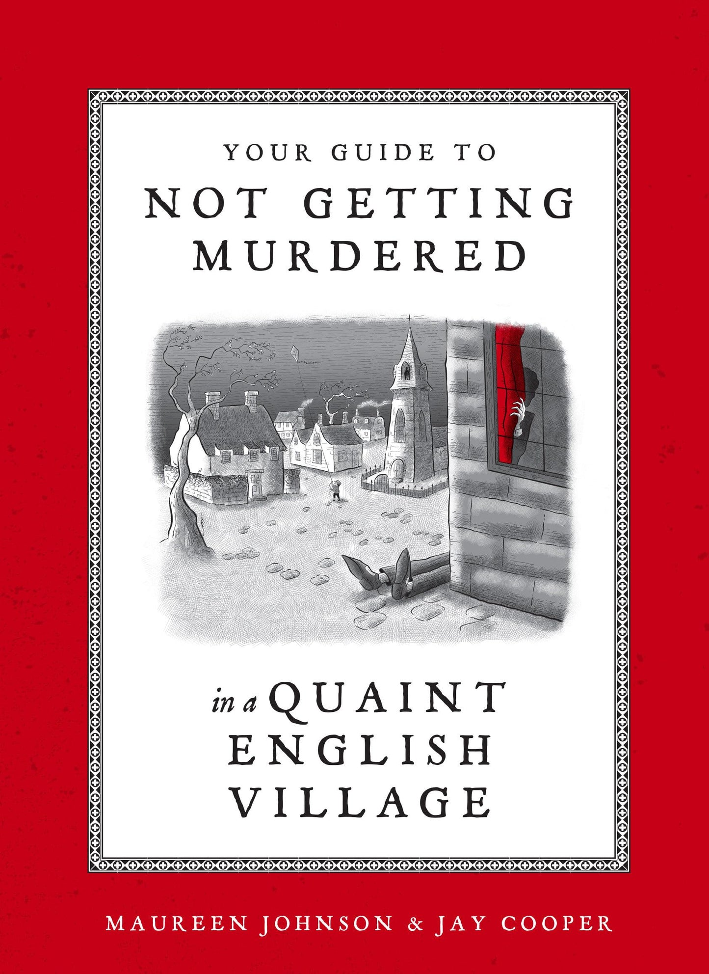 Your Guide to Not Getting Murdered in a Quaint English Village - 888