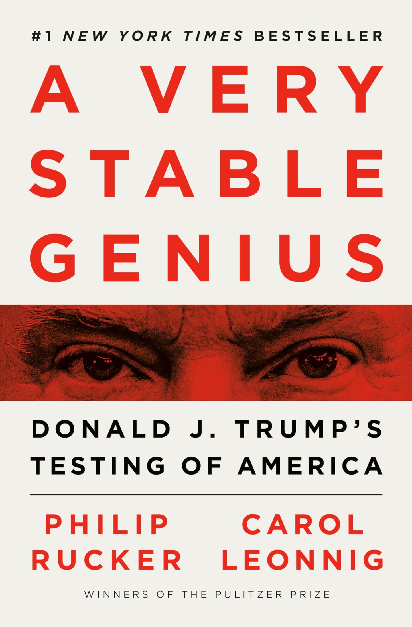 A Very Stable Genius: Donald J. Trump's Testing of America - 6036