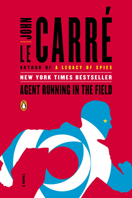 Agent Running in the Field: A Novel - 9843