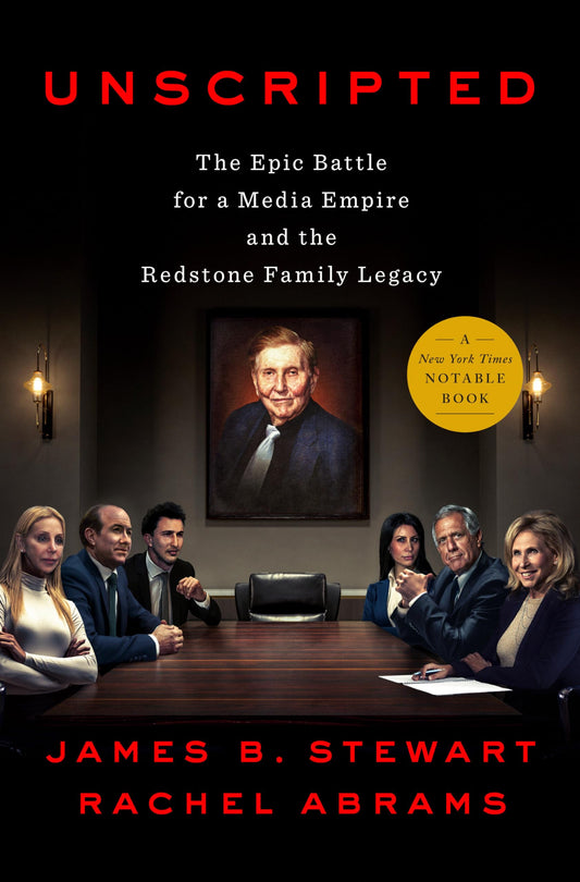 Unscripted: The Epic Battle for a Media Empire and the Redstone Family Legacy - 913