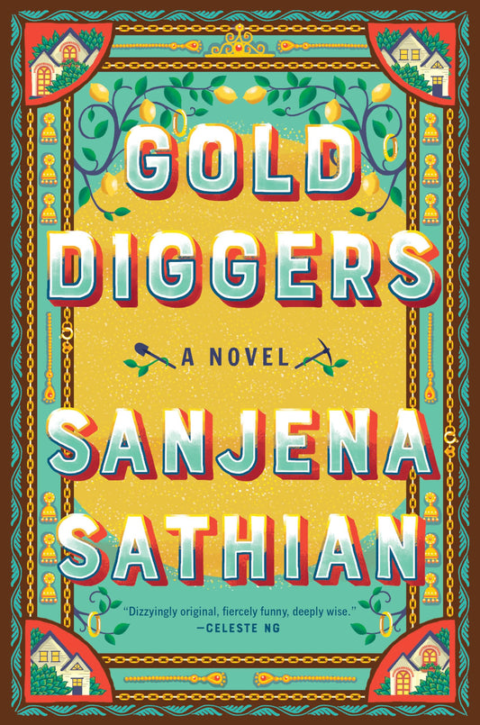 Gold Diggers: A Novel