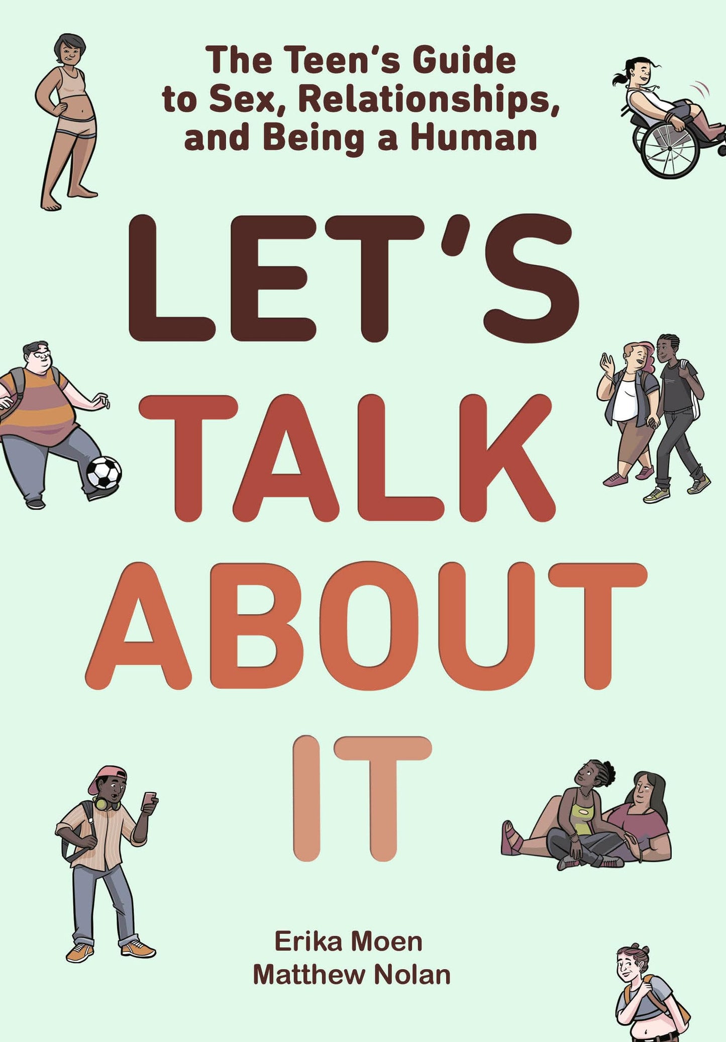 Let's Talk About It: The Teen's Guide to Sex, Relationships, and Being a Human (A Graphic Novel) - 9514