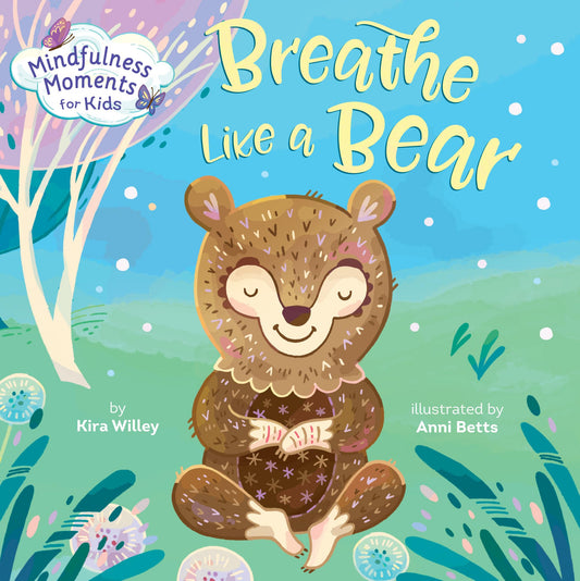 Mindfulness Moments for Kids: Breathe Like a Bear - 5486