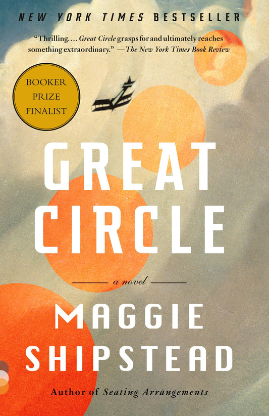 GREAT CIRCLE: A NOVEL (MAN BOOKE