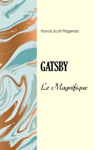 Gatsby le magnifique (French Edition) - 5399