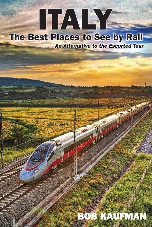 Italy The Best Places to See by Rail: An alternative to the escorted tour - 7976