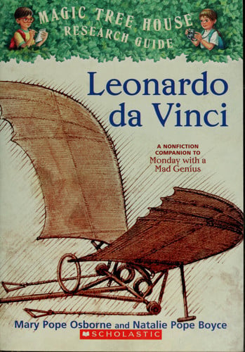 Leonardo da Vinci: a nonfiction companion to Monday with a mad genius