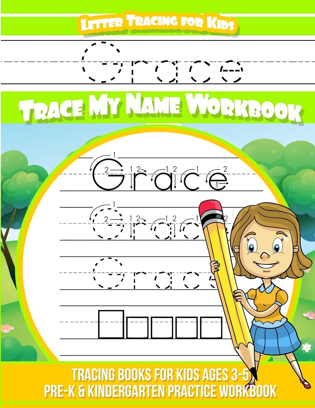 Grace Letter Tracing for Kids Trace my Name Workbook: Tracing Books for Kids ages 3 - 5 Pre-K & Kindergarten Practice Workbook