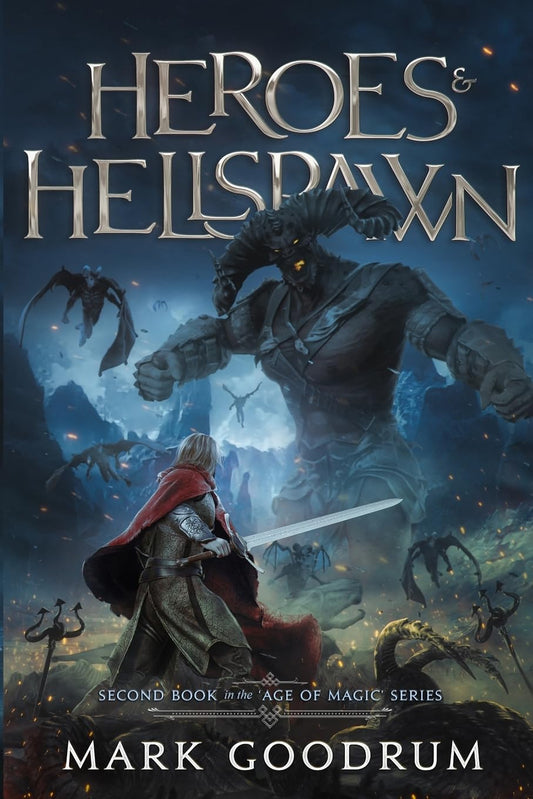 Heroes & Hellspawn (The Age of Magic)