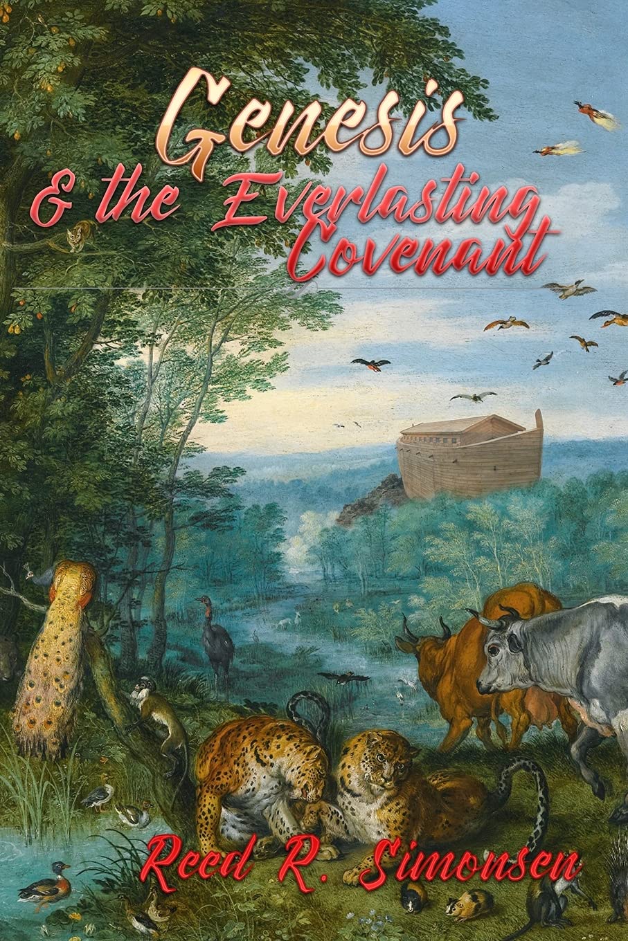 Genesis & the Everlasting Covenant (The Gospel Feast Series)