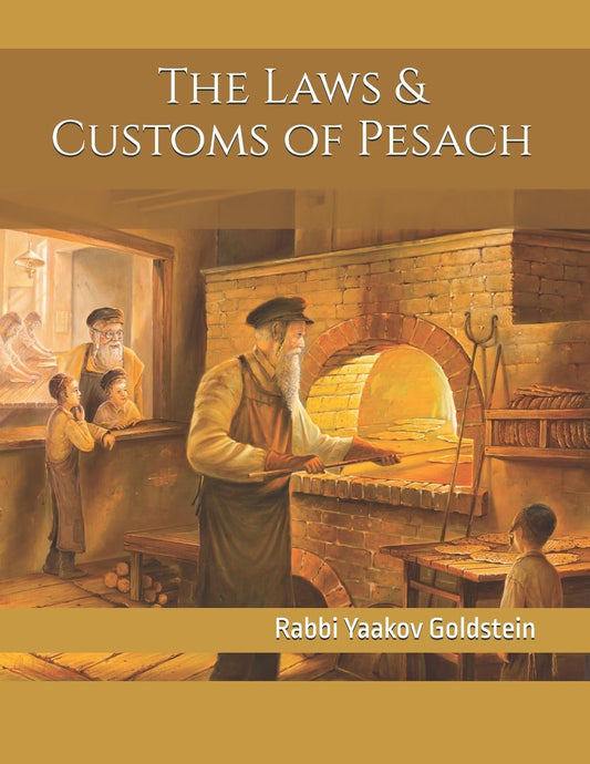The Laws & Customs of Pesach (Pesach Laws)