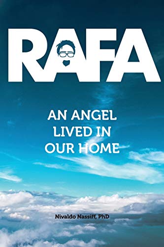 Rafa: an angel lived in our house: A Love History - 5780