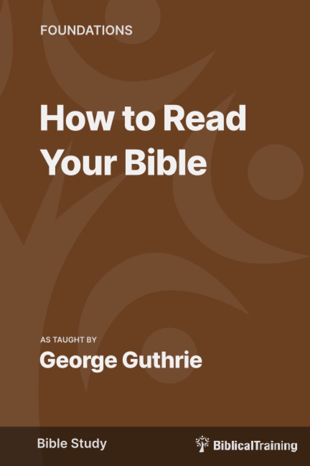 How to Read your Bible