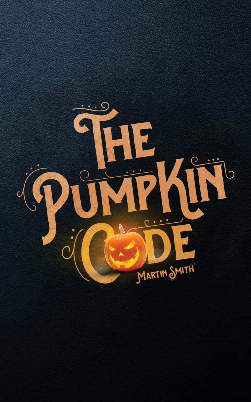 The Pumpkin Code: Halloween book for kids aged 9-14 - 7814