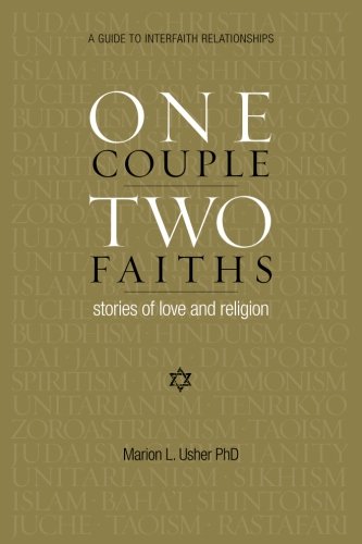One Couple, Two Faiths: Stories of Love and Religion