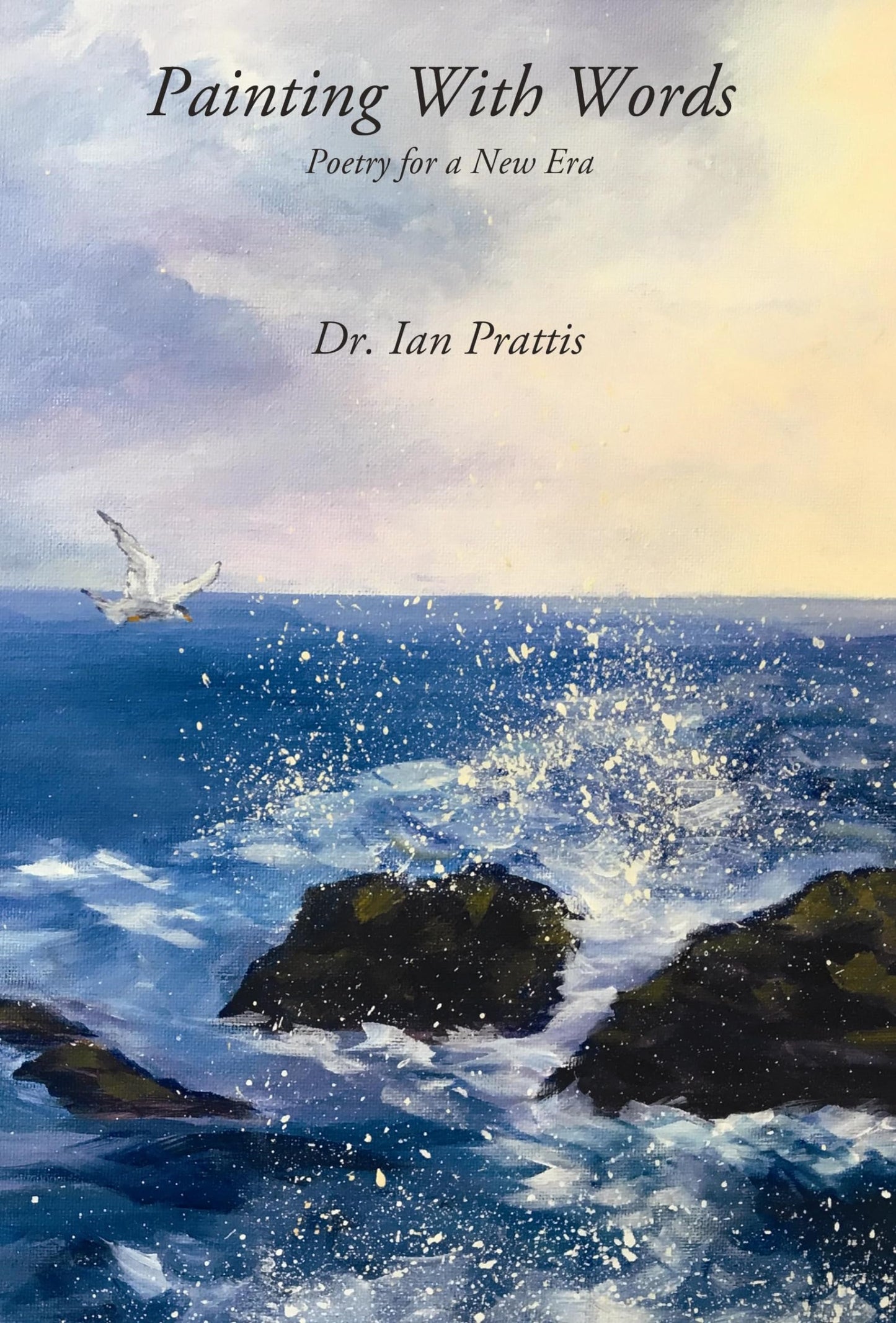 Painting With Words: Poetry for a New Era