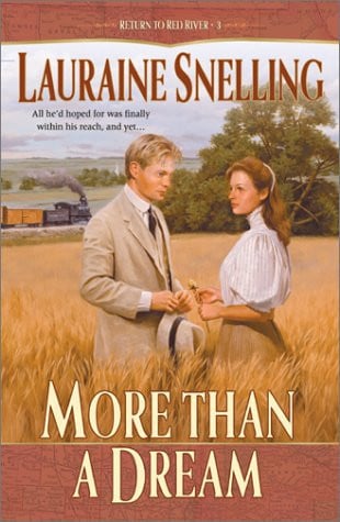 More than a dream / Lauraine Snelling