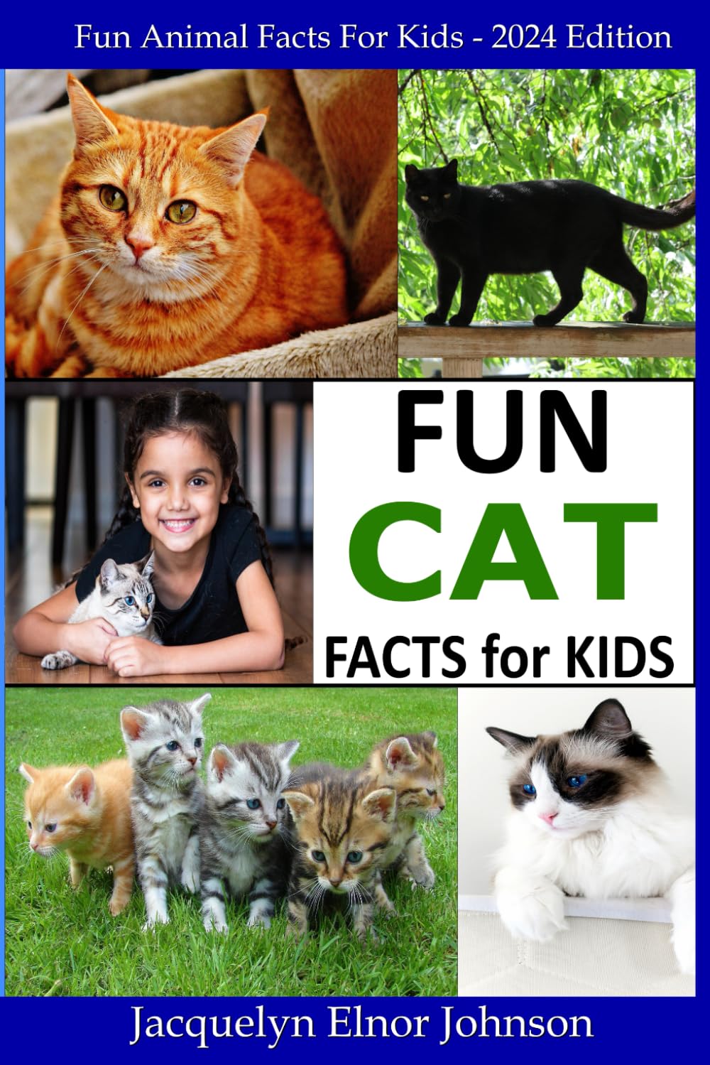 Fun Cat Facts For Kids 9 - 12 (Fun Animal Facts for Kids)