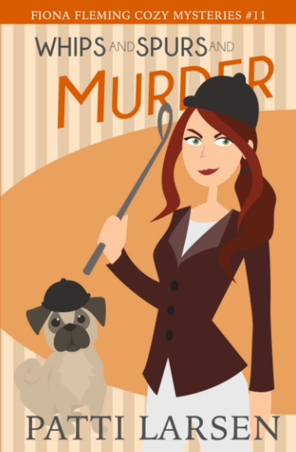 Whips and Spurs and Murder (Fiona Fleming Cozy Mysteries)